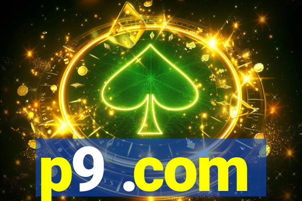 p9 .com